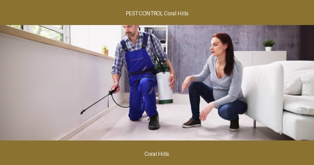 PEST CONTROL Coral Hills